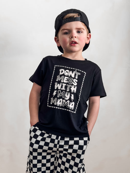 Don't Mess with Mama Tee