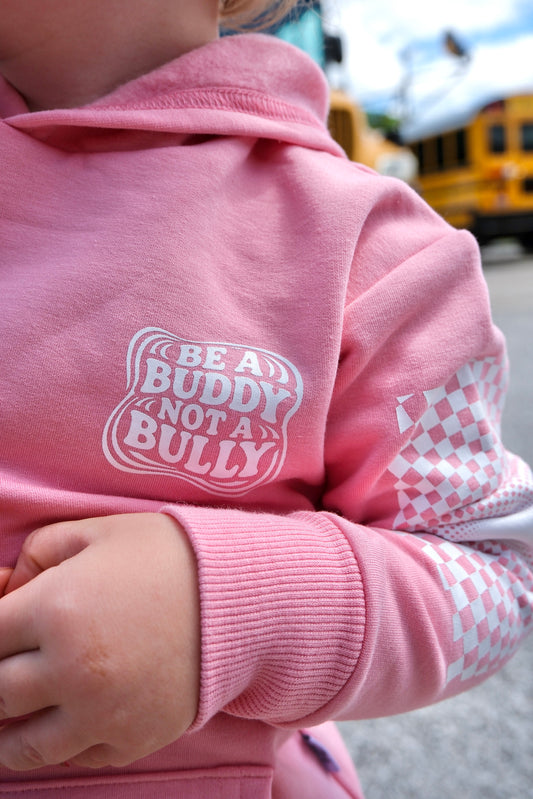 Be a Buddy Pink Hoodie